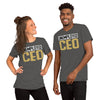 UNEMPLOYED CEO T-Shirt